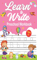 Learn To Write Preschool Workbook