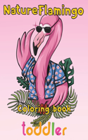 Nature Flamingo Coloring book toddler: 8.5''x11''/Flamingo coloring book