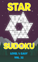 Star Sudoku Level 1: Easy Vol. 32: Play Star Sudoku Hoshi With Solutions Star Shape Grid Easy Level Volumes 1-40 Sudoku Variation Travel Friendly Paper Logic Games Solve