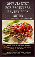 Optavia Diet for Beginners Review Book Guide