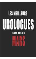 Les Meilleurs Urologues sont nés en Mars carnet de notes