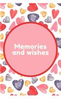 Memories and wishes