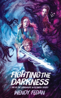 Fighting The Darkness