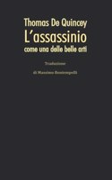 L'assassinio come una delle belle arti