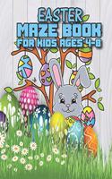 Easter Maze Book For Kids Ages 4-8