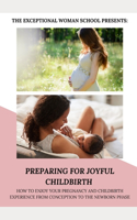 Preparing for Joyful Childbirth