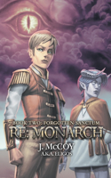 Monarch II: Forgotten Sanctum: A Progression Fantasy Epic(2 RE: Monarch)