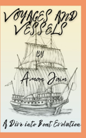 Voyages and Vessels