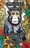 Wildlife Whims: Monkey Mania Coloring Extravaganza