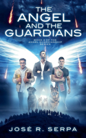 The Angel and the Guardians