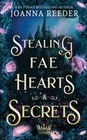 Stealing Fae Hearts and Secrets