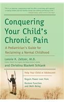 Conquering Your Child's Chronic Pain