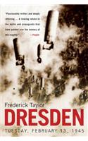 Dresden: Tuesday, February 13, 1945