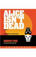 Alice Isn't Dead CD