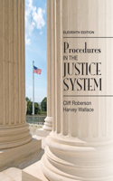 Procedures in the Justice System