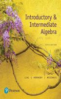 Introductory and Intermediate Algebra Plus Pearson Mylabs Math with Pearson Etext -- Access Card Package