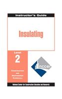 Insulating Level 2 Trainee Guide, Paperback