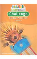 Storytown: Challenge Student Activities Grade 3