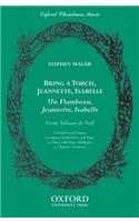Bring a Torch, Jeannette, Isabella