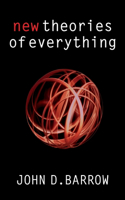 New Theories of Everything