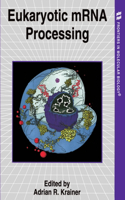 Eukaryotic Mrna Processing