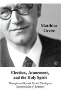 Election, Atonement, and the Holy Spirit