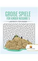 Große Spiele Für Kinder Ausgabe 5