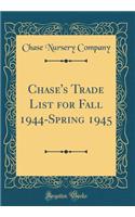 Chase's Trade List for Fall 1944-Spring 1945 (Classic Reprint)