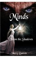 Minds: From the Shadows: From the Shadows