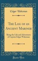 The Log of an Ancient Mariner