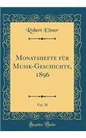 Monatshefte für Musik-Geschichte, 1896, Vol. 28 (Classic Reprint)