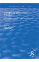 Underground Economies in Transition