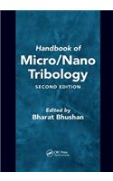 Handbook of Micro/Nano Tribology