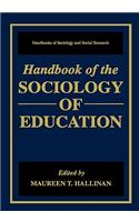 Handbook of the Sociology of Education