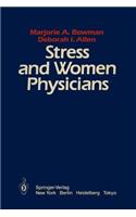 Stress and Women Physicians