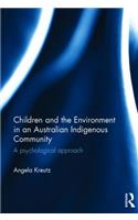 Children and the Environment in an Australian Indigenous Community