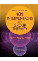 101 Interventions in Group Therapy, Revised Edition