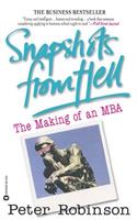 Snapshots from Hell: The Making of an MBA