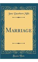 Marriage (Classic Reprint)