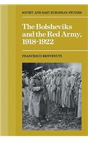 Bolsheviks and the Red Army 1918-1921