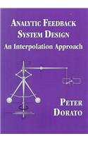 Analytic Feedback System Design : An Interpolation Approach