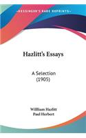 Hazlitt's Essays: A Selection (1905)(English)