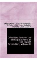 Considerations on the Principal Events of the French Revolution, Volume III
