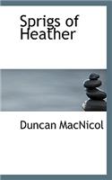 Sprigs of Heather: (English)