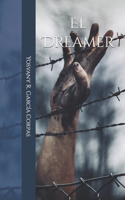 Dreamer: #YoTambienSoyInmigrante