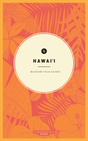 Wildsam Field Guides: Hawaii: (American Road Trip Series)