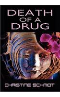 Death of a Drug