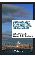 Autobiography of John Milton