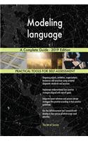 Modeling language A Complete Guide - 2019 Edition