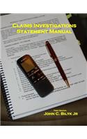 Claims Investigation Statement Manual